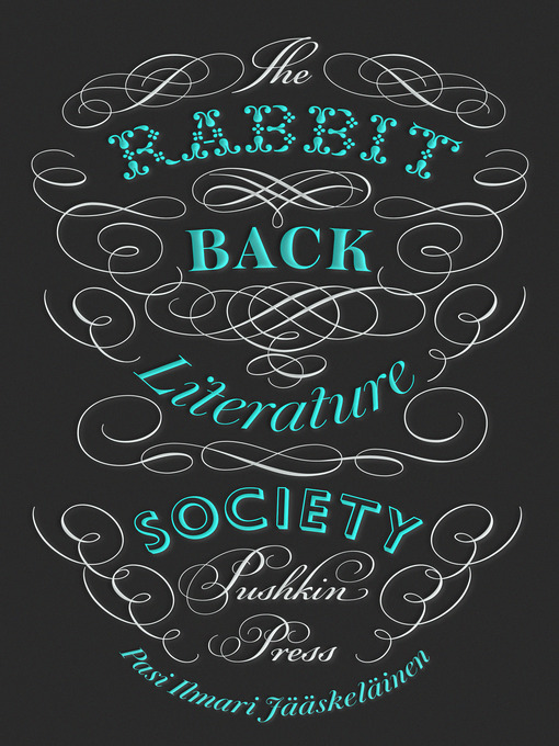 Title details for The Rabbit Back Literature Society by Pasi Ilmari Jääskeläinen - Available